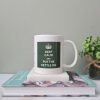 Keep Calm and put the kettle on - Mug